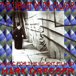 The Cabinet of Dr. Caligari Soundtrack (Mark Dresser) - CD cover
