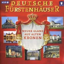 Deutsche Frstenhuser Soundtrack (Georg Frideric Handel, Max Reger, Richard Wagner, Anton Webern) - CD cover