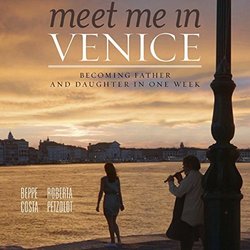 Meet Me in Venice Soundtrack (Michel Banabila, Beppe Costa) - CD-Cover