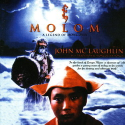 Molom: A Legend of Mongolia Soundtrack (Trilok Gurtu, John Mclaughlin) - CD-Cover
