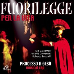 Fuorilegge per la vita Bande Originale (Elia Giacomolli, Antonio Giova, Roberto Zucchelli) - Pochettes de CD