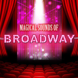 Magical Sounds of Broadway Ścieżka dźwiękowa (Various Artists, 101 Strings Orchestra) - Okładka CD