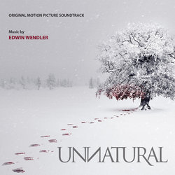 Unnatural Soundtrack (Edwin Wendler) - CD cover
