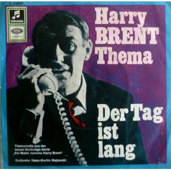 Harry Brent Thema / Der Tag Ist Lang Colonna sonora (Hans-Martin Majewski) - Copertina del CD