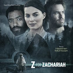 Z For Zachariah Soundtrack (Heather McIntosh) - CD cover
