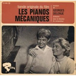 Les Pianos Mcaniques Colonna sonora (Georges Delerue) - Copertina del CD