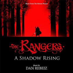 The Rangers: A Shadow Rising 声带 (Dan Rebeiz) - CD封面