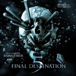Final Destination 5 Ścieżka dźwiękowa (Brian Tyler) - Okładka CD