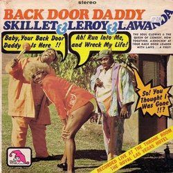 Back Door Daddy Soundtrack (LaWanda , Leroy , Skillet ) - CD cover