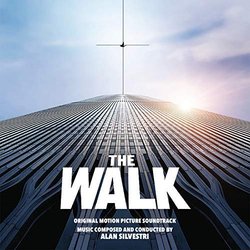The Walk Trilha sonora (Alan Silvestri) - capa de CD