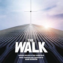 The Walk Soundtrack (Alan Silvestri) - CD cover