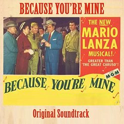 Because You're Mine サウンドトラック (Johnny Green, Mario Lanza, Doretta Morrow) - CDカバー