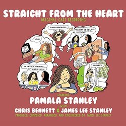 Straight from the Heart: The Musical Ścieżka dźwiękowa (James Lee Stanley) - Okładka CD
