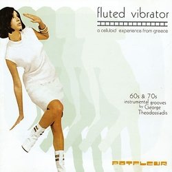 Fluted Vibrator - A Celluloid Experience from Greece Colonna sonora (George Theodossiadis) - Copertina del CD