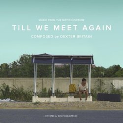 Till We Meet Again サウンドトラック (Dexter Britain) - CDカバー