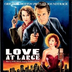 Love at Large Trilha sonora (Mark Isham) - capa de CD