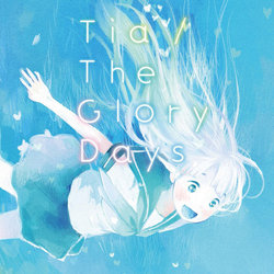 The Glory Days Soundtrack (Tia , Ryo Supercell) - CD cover