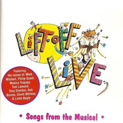 Lift-Off Live Ścieżka dźwiękowa (Original Cast, Chris Neal) - Okładka CD