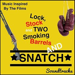Lock, Stock and Two Smoking Barrels and Snatch Soundtrack (The Cinematic Film Band) - CD cover