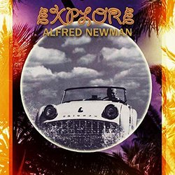 Explore - Alfred Newman Colonna sonora (Alfred Newman) - Copertina del CD