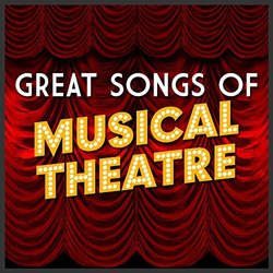 Great Songs of Musical Theatre Soundtrack (Various Artists) - CD cover