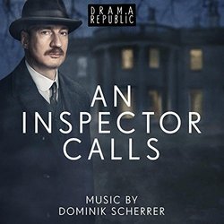 An Inspector Calls Soundtrack (Dominik Scherrer) - CD cover