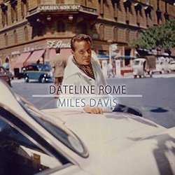 Dateline Rome - Miles Davis Soundtrack (Miles Davis) - CD cover
