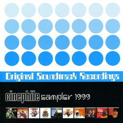 Cinephile Sampler 1999 Ścieżka dźwiękowa (Roy Budd, Barry Gray, Maurice Jarre) - Okładka CD