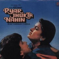 Pyar Jhukta Nahin Soundtrack (Various Artists, S.H. Bihari, Laxmikant Pyarelal) - CD cover