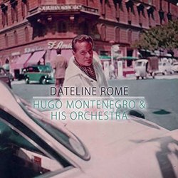 Dateline Rome - Hugo Montenegro サウンドトラック (Various Artists, Hugo Montenegro) - CDカバー