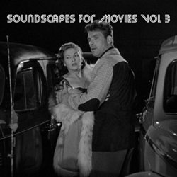 Soundscapes For Movies, Vol. 3 Soundtrack (Luigi Tonet) - CD cover