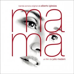 Ma ma サウンドトラック (Alberto Iglesias) - CDカバー