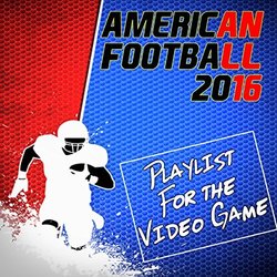American Football 2016 Soundtrack (Various Artists) - CD cover