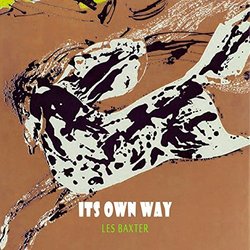 Its Own Way - Les Baxter Ścieżka dźwiękowa (Les Baxter) - Okładka CD