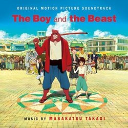 The Boy And The Beast Colonna sonora (Takagi Masakatsu) - Copertina del CD