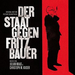 Der Staat gegen Fritz Bauer サウンドトラック (Christoph M. Kaiser, Julian Maas) - CDカバー