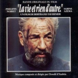 La Vie et Rien d'Autre Ścieżka dźwiękowa (Oswald d'Andrea) - Okładka CD