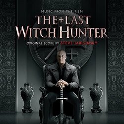 The Last Witch Hunter サウンドトラック (Steve Jablonsky) - CDカバー