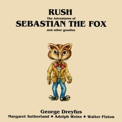 Rush, The Adventures of Sebastian the Fox and Other Goodies サウンドトラック (George Dreyfus, Walter Piston, Margaret Sutherland, Adolph Weiss) - CDカバー