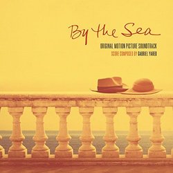 By the Sea Soundtrack (Various Artists, Gabriel Yared) - CD cover