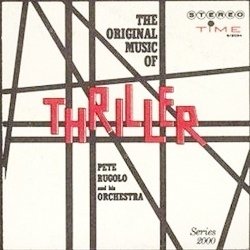 The Original Music of Thriller Soundtrack (Various Artists, Pete Rugolo) - CD cover