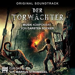 Der Torwchter Bande Originale (Carsten Rocker) - Pochettes de CD