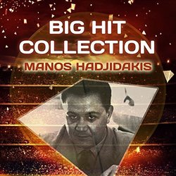 Big Hit Collection - Manos Hadjidakis Ścieżka dźwiękowa (Manos Hadjidakis) - Okładka CD