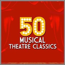 50 Musical Theatre Classics サウンドトラック (Various Artists) - CDカバー