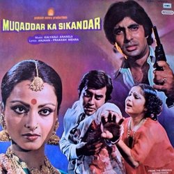 Muqaddar Ka Sikandar サウンドトラック (Anjaan , Kalyanji Anandji, Various Artists, Prakash Mehra) - CDカバー