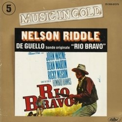 Rio Bravo: De Guelo Soundtrack (Nelson Riddle, Dimitri Tiomkin) - CD cover