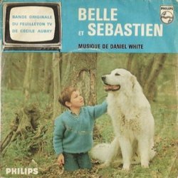 Belle et Sebastien サウンドトラック (Ccile Aubry, Daniel White) - CDカバー