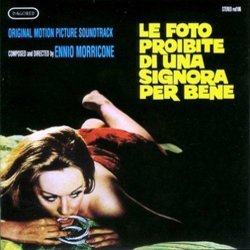 Le Foto Proibite Di Una Signora Per Bene Bande Originale (Ennio Morricone) - Pochettes de CD