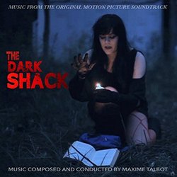 The Dark Shack Trilha sonora (Joel A. Booska, Maxime Talbot) - capa de CD
