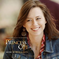 Princess Cut Soundtrack (Rick Holets) - CD cover